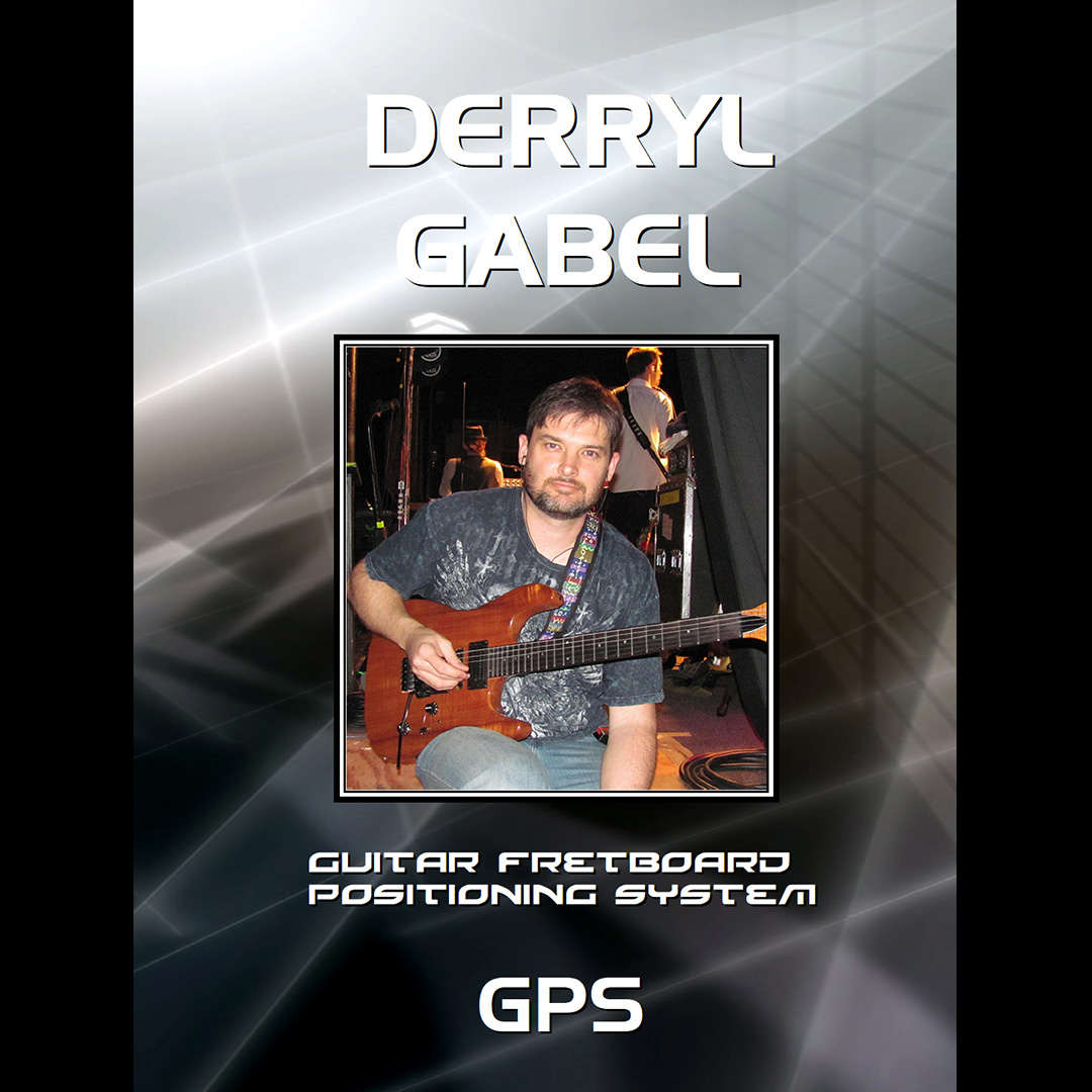 Guitar Fretboard Positioning System Download - Derryl Gabel